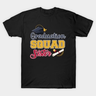 Graduation squad End of school Grad squad sister Gift For Women Mother day T-Shirt